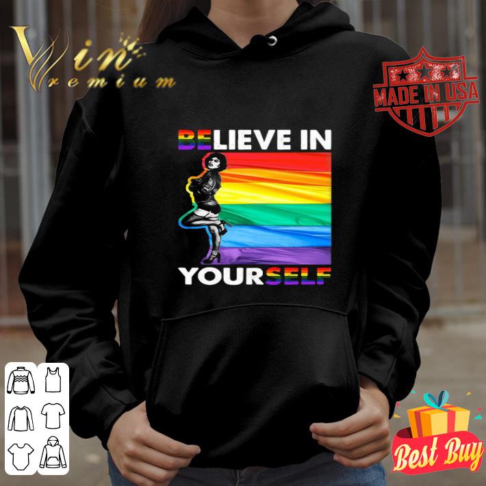 997096cd lgbt the rocky horror picture show believe in yourself shirt 4 - LGBT The Rocky Horror Picture Show Believe In Yourself shirt