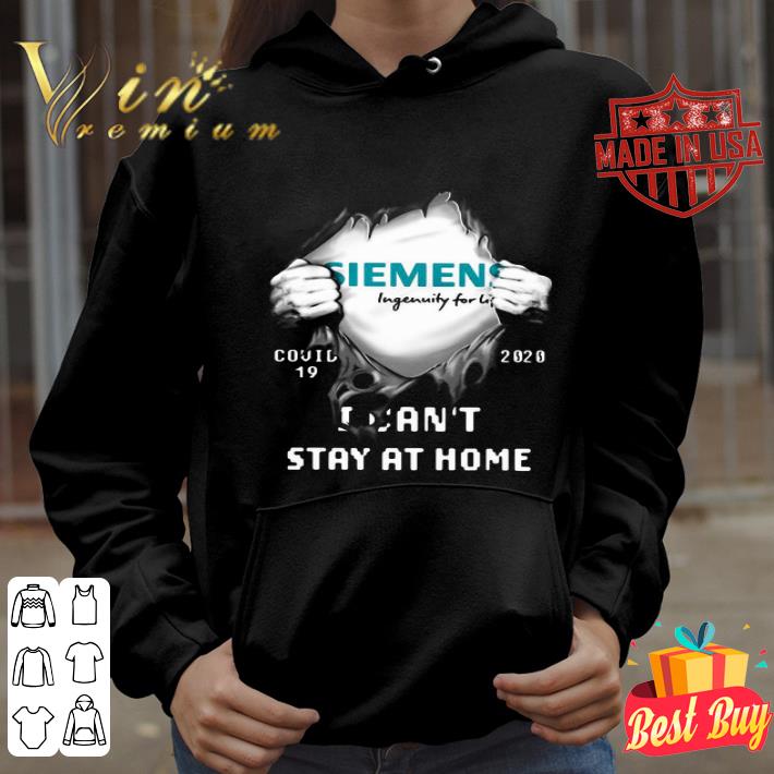 Logo Siemens Inside Me Covid-19 2020 I Can’t Stay At Home shirt