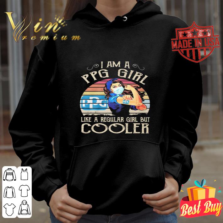 9cc20d20 vintage strong girl i am a ppg girl like a regular girl but cooler coronavirus shirt 4 - Vintage Strong Girl I Am A PPG Girl Like A Regular Girl But Cooler Coronavirus shirt