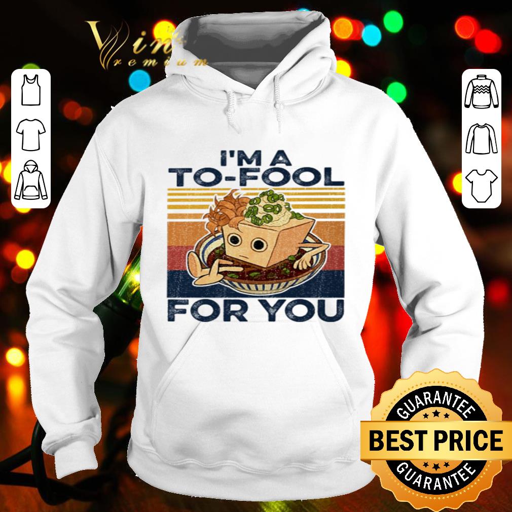 Vintage I’m A To-fool For You shirt