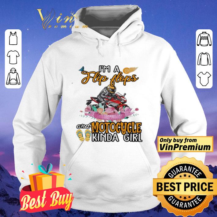 Im A Flip Flops And Motocycle Kinda Girl Flower shirt