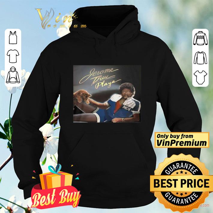 9e3e41a2 jerome true playa shirt 4 - Jerome True Playa shirt