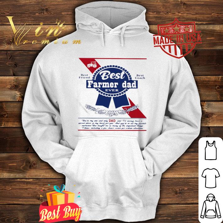 Best Farmer Dad Ever Best Friend Best Coach Father's Day shirt