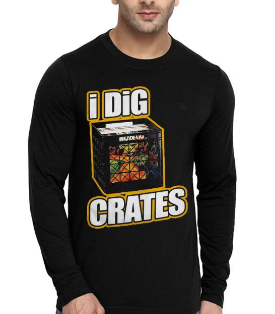 I Dig Crates Shirt 10 I Dig Crates Shirt