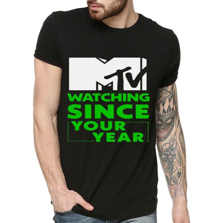 a0f0a65a mtv personalized watching since your year shirt 4 - Mtv Personalized Watching Since Your Year Shirt