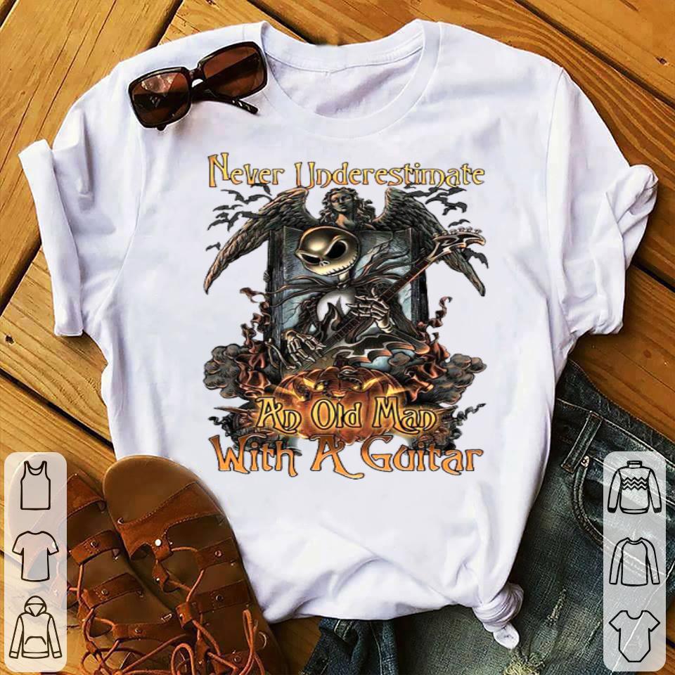 Jack Skellington Never Underestimate And Old Man With A Guitar Electric Shirt a385ed3a jack skellington never underestimate and old man with a guitar electric shirt 4 - Jack Skellington Never Underestimate And Old Man With A Guitar Electric Shirt