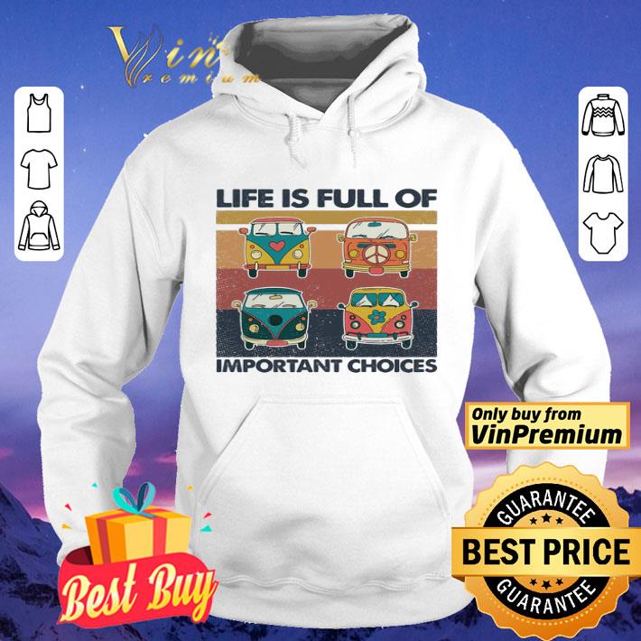 Hippie bus life is full of important choices vintage retro shirt
