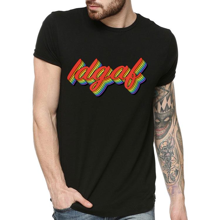 IDGAF LGBT Pride Rainbow Flag Gay Lesbian Queers Shirt