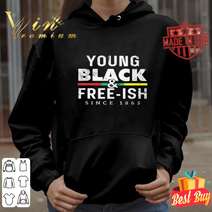 Young Black And Free-ish Since 1865 Line Juneteenth shirt