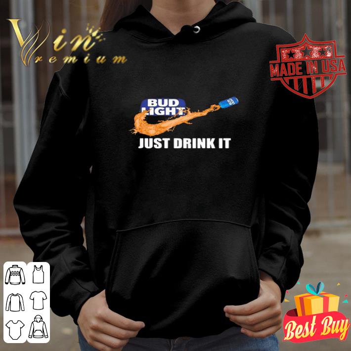 Bud Light Nike Logo Just Drink It shirt