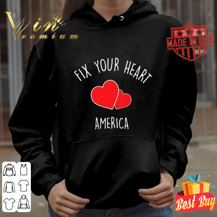 Fix your heart America shirt