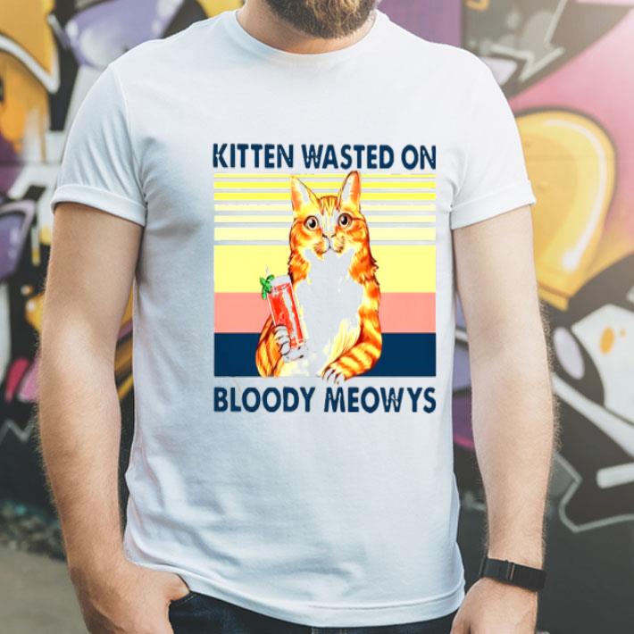 a8f5fd08 kitten wasted on bloody meowys vintage shirt 4 - Kitten Wasted On Bloody Meowys Vintage Shirt