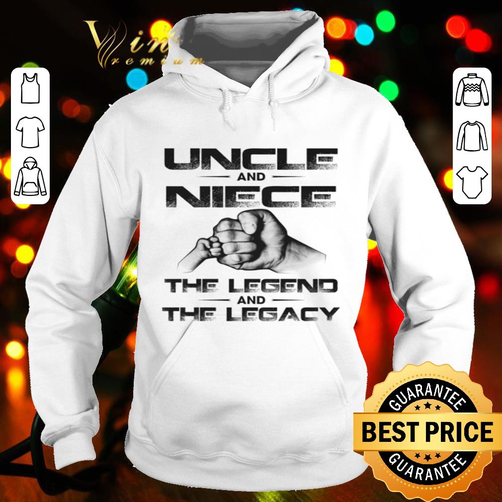 Uncle And Niece The Legend And The Legacy Father's Day shirt