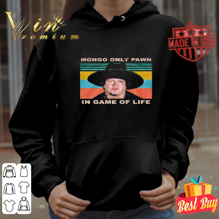 Vintage Blazing Saddles Mongo Only Pawn In Game Of Life shirt