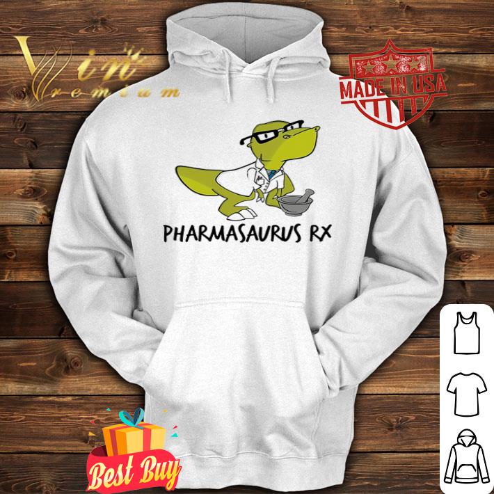 a9d29b01 dinosaur t rex pharmacist pharmasaurus rx shirt 4 - Dinosaur T-Rex Pharmacist Pharmasaurus RX shirt