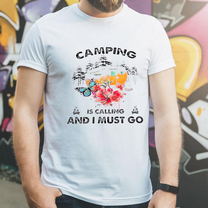Camping Is Calling And I Must Go Shirt 10 Camping Is Calling And I Must Go Shirt