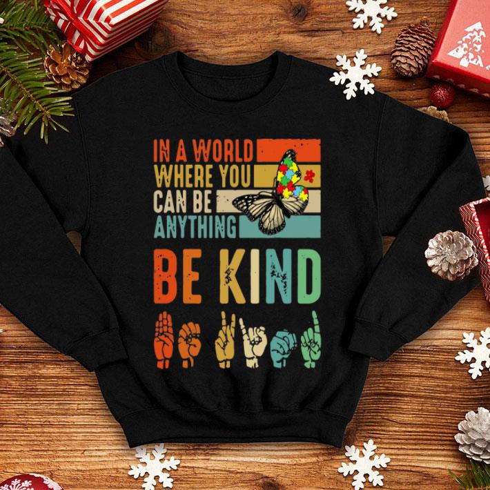 aa81b395 vintage butterfly autism in world where you can be anything bekind shirt 4 - Vintage Butterfly Autism In World Where You Can Be Anything Bekind shirt