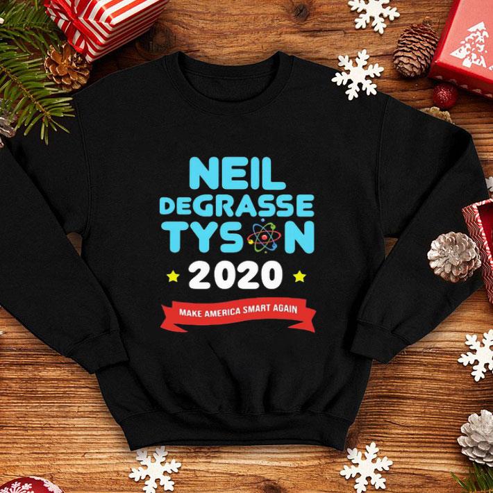 Neil Degrasse Tyson 2020 Make America Smart Again shirt 1 Neil Degrasse Tyson 2020 Make America Smart Again shirt