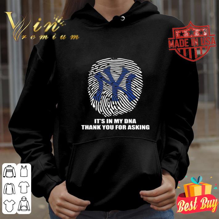New York Giants It’s In My DNA Thank You For Asking shirt