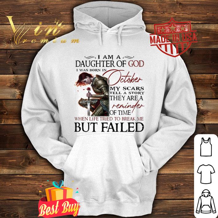 Warrior I am a daughter of God I was born in October my scars tell a story shirt