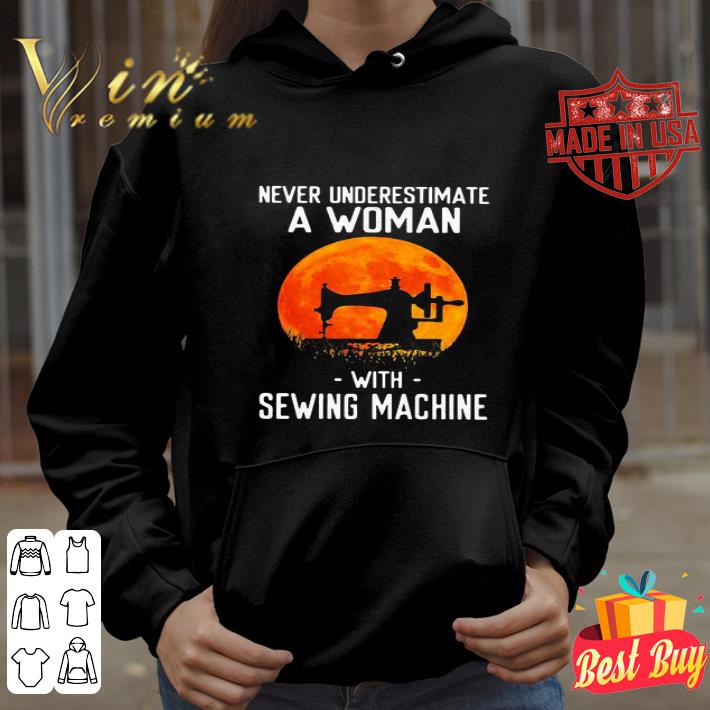 ae19eed9 never underestimate a man with sewing machine sunset shirt 4 - Never underestimate a man with sewing machine sunset shirt