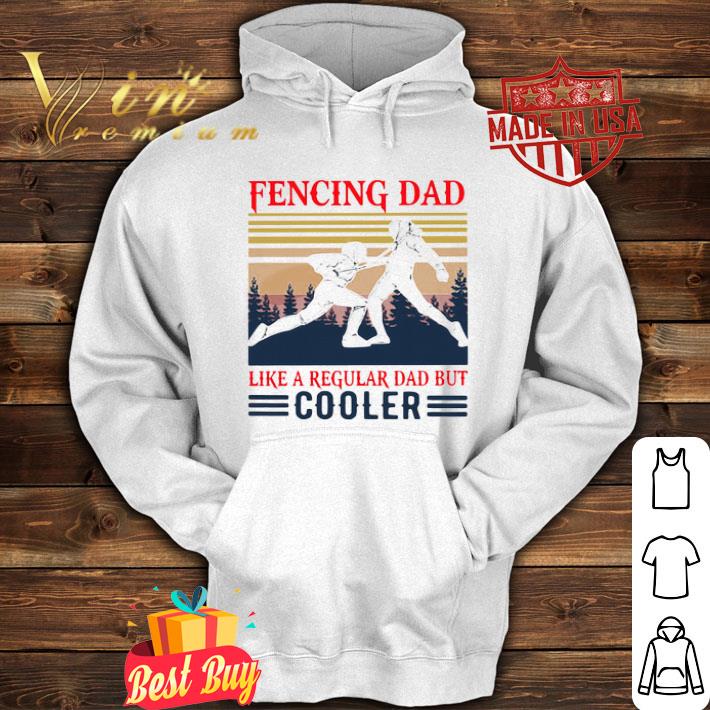 b04f9fe4 vintage fencing dad like a regular dad but cooler shirt 4 - Vintage Fencing Dad Like A Regular Dad But Cooler shirt