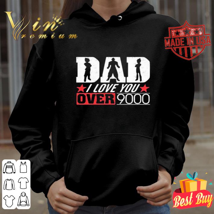 Dragon Ball Dad I Love You Over 9000 Father's Day shirt