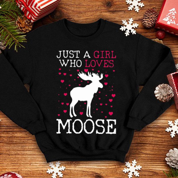 Just A Girl Who Loves Moose shirt 8 Just A Girl Who Loves Moose shirt