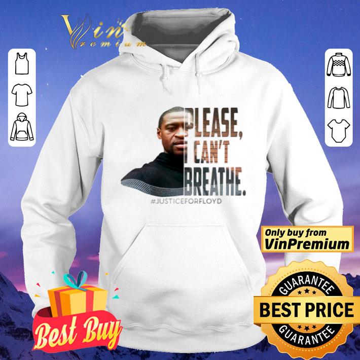 George Floyd please I can’t breathe #justiceforfloyd shirt