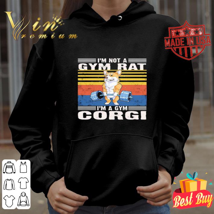 Vintage I’m Not A Gym Rat I’m A Gym Corgi Gym Fitness shirt
