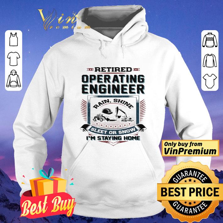 b8f8ba87 retired operating engineer i m staying home excavator car draw shirt 4 - Retired Operating Engineer I’m Staying Home Excavator Car Draw shirt