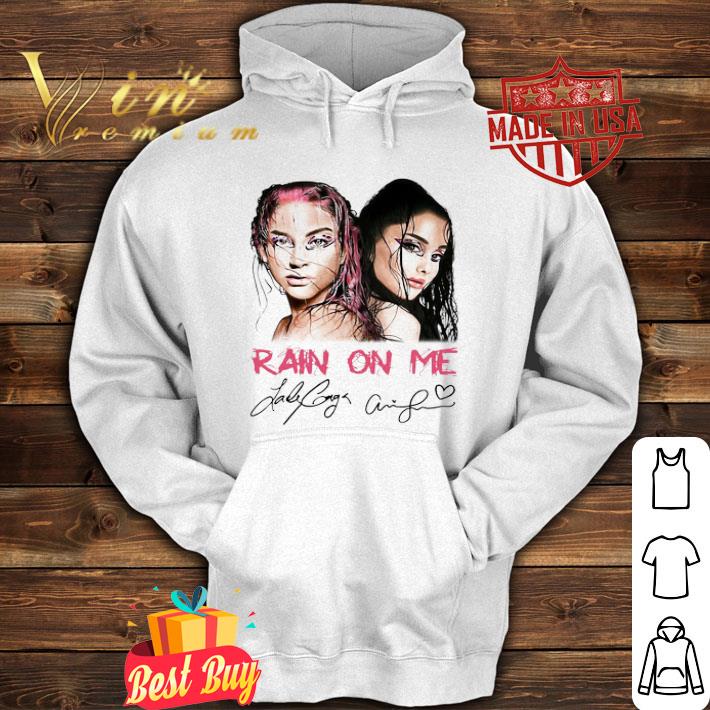Lady gaga Rain on me signature shirt