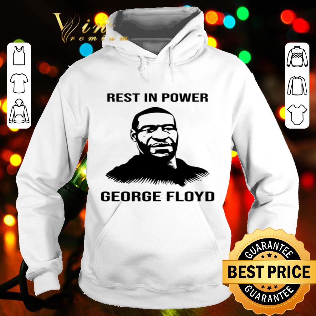 bc420d93 rest in power george floyd black lives matter shirt 4 - Rest in Power George Floyd Black Lives Matter shirt