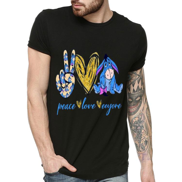 Peace Love And Eeyore Shirt
