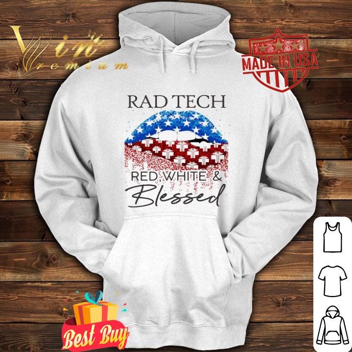 Lips Rad Tech Red White And Blessed American Flag 4th Of July shirt