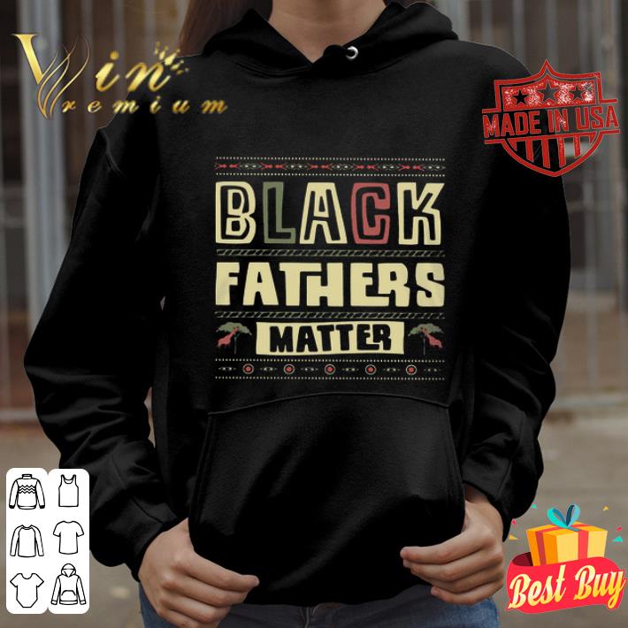Black Fathers Matter RIP George Floyd shirt bf709994 black fathers matter rip george floyd shirt 4 - Black Fathers Matter RIP George Floyd shirt