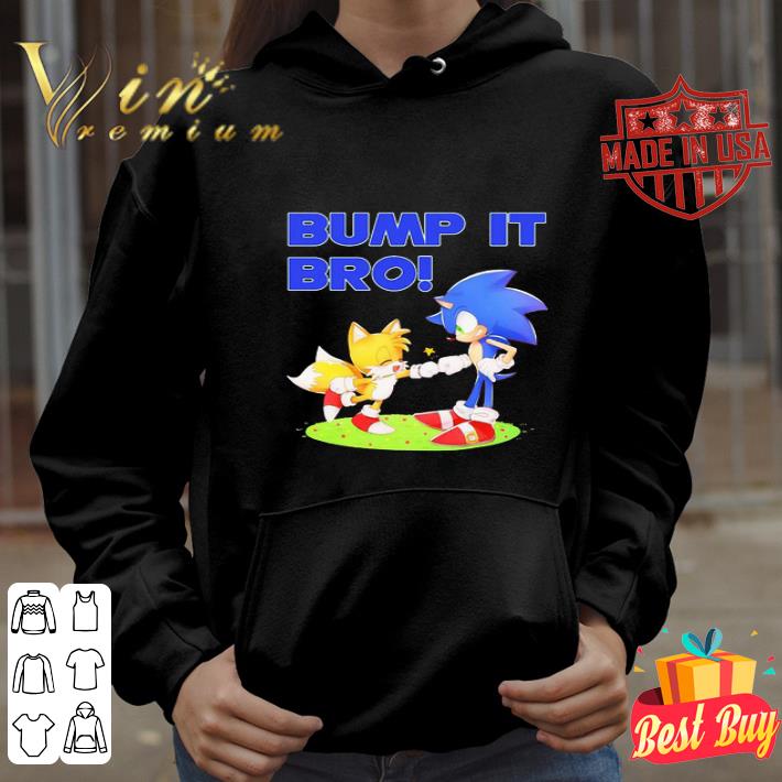 Sonic And Tails Bump It Bro shirt