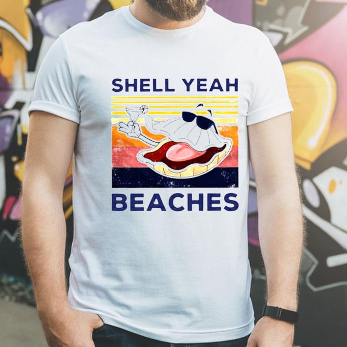 c1f02372 shell yeah beaches vintage shirt 4 - Shell Yeah Beaches Vintage Shirt