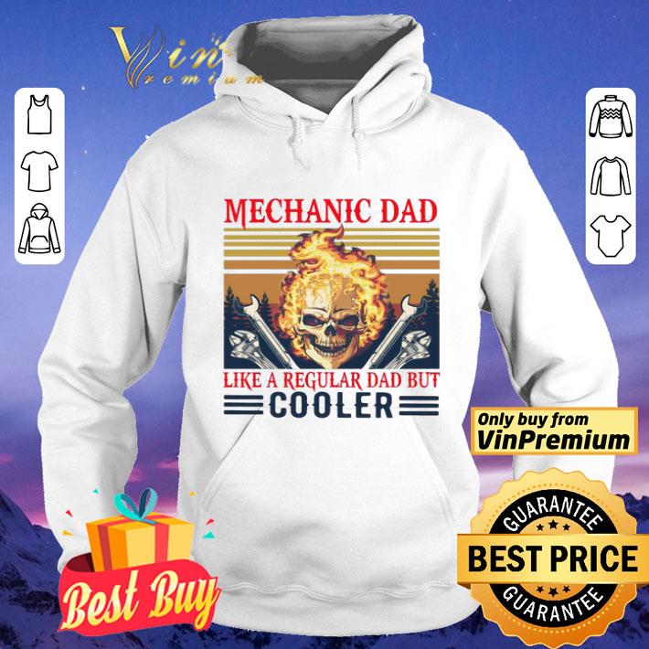 Skull Mechanic Dad Like A Regular Dad But Cooler Vintage shirt