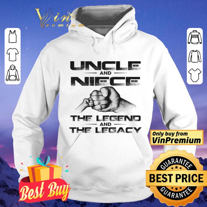 Uncle And Niece The Legend And The Legacy shirt