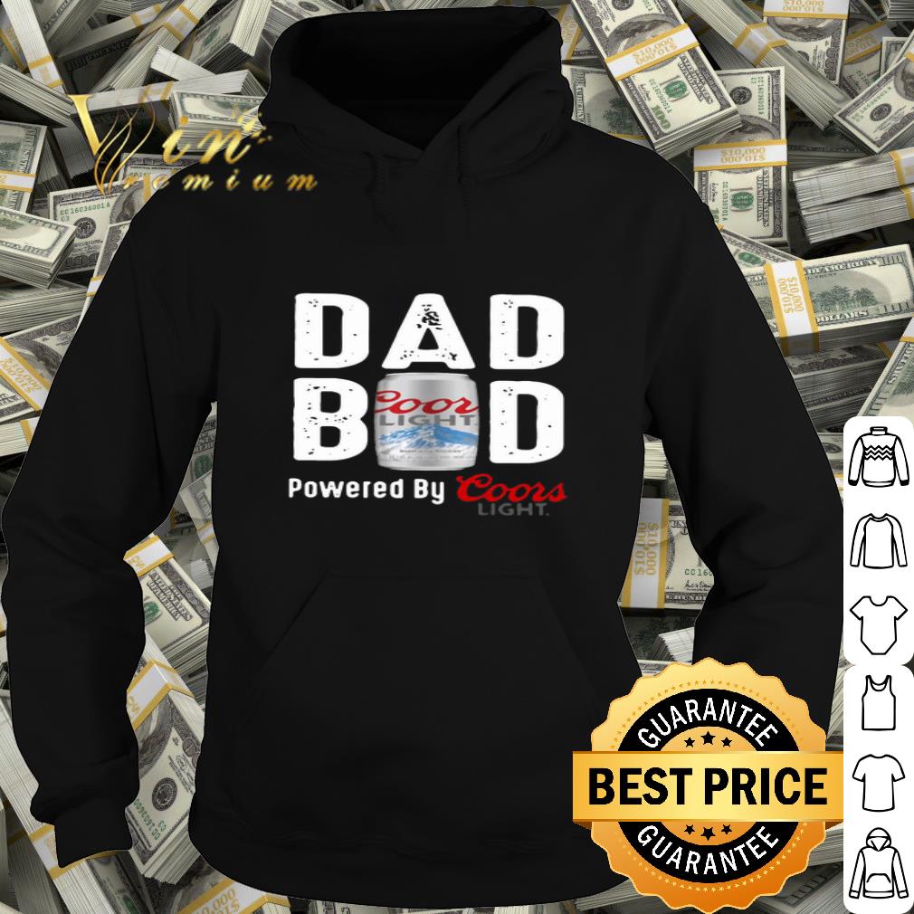 c6b8e4f7 dad bod powered by coors light father s day shirt 4 - Dad Bod Powered By Coors Light Father's Day shirt