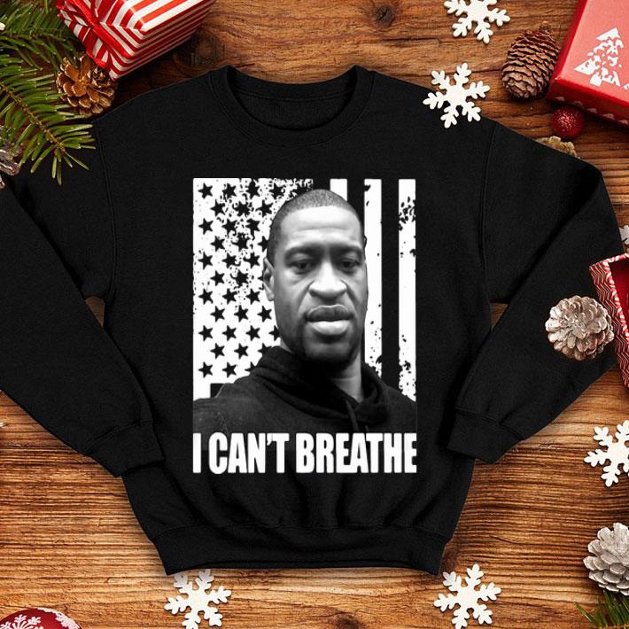 George Floyd I Can’t Breathe American Flag shirt 12 George Floyd I Can’t Breathe American Flag shirt