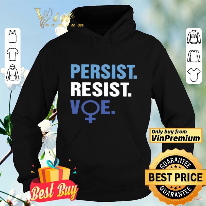 c9fdf07c persist resist voe shirt 4 - Persist Resist Voe shirt