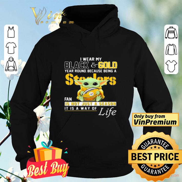 ca4175fd baby yoda i wear my black and gold year round because being a steelers fan shirt 4 - Baby Yoda I Wear My Black And Gold Year Round Because Being A Steelers Fan shirt