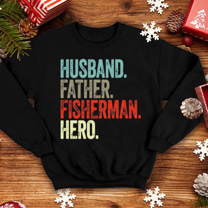 Vintage Husband Father Fisherman Hero Father's Day shirt