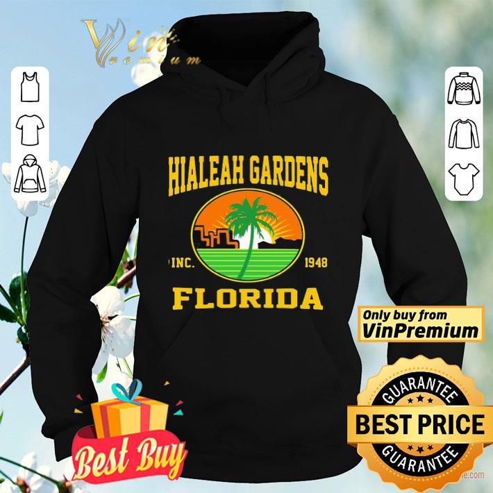 cb83e6b9 hialeah gardens inc 1948 florida shirt 4 - Hialeah gardens inc 1948 florida shirt