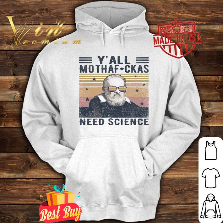 cbe6b0d9 galileo galilei y all mothaf ckas need science vintage shirt 4 - Galileo Galilei Y’all Mothaf Ckas Need Science Vintage shirt