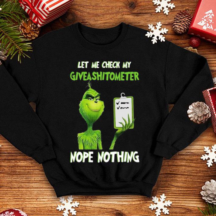 The Grinch Let Me Check My Giveashitometter Nope Nothing shirt 1 The Grinch Let Me Check My Giveashitometter Nope Nothing shirt