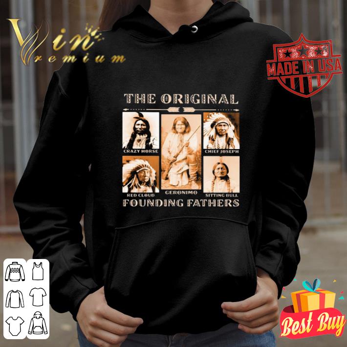 Native American The Original Founding Fathers Black Lives Matter shirt