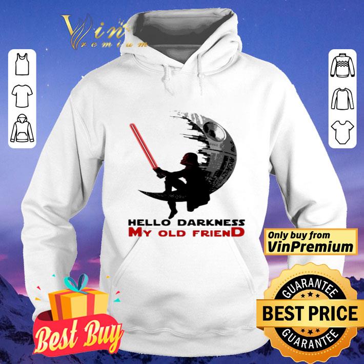 Dark Vader Hello Darkness My Old Friend shirt cfe59d61 dark vader hello darkness my old friend shirt 4 - Dark Vader Hello Darkness My Old Friend shirt
